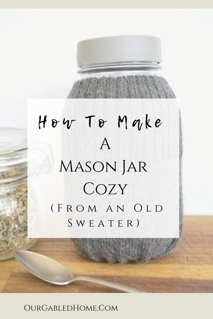 How to Make  Mason Jar Cozy