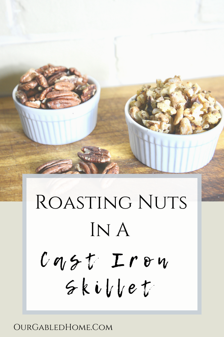 roasting nuts in a cast iron skillet