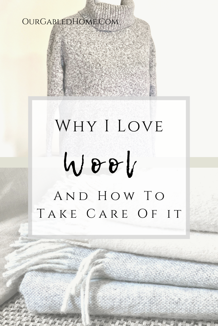 Why I love wool and How to Take Care of It