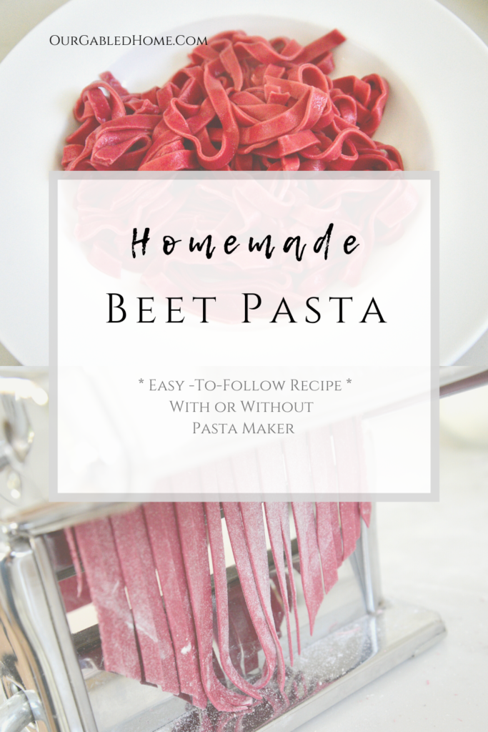 homemade beet pasta