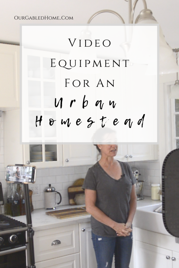 Video Recording Equipment for an Urban Homestead