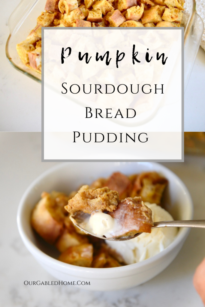 How to make a Pumpkin Sourdough Bread Pudding 