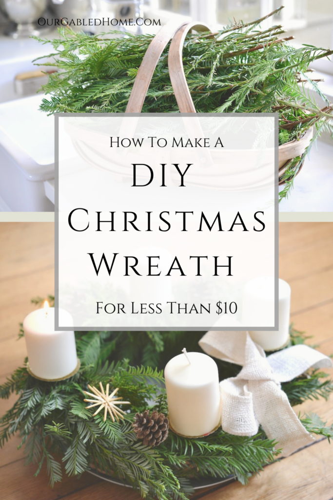 How to make a DIY Christmas Wreath for less than $10