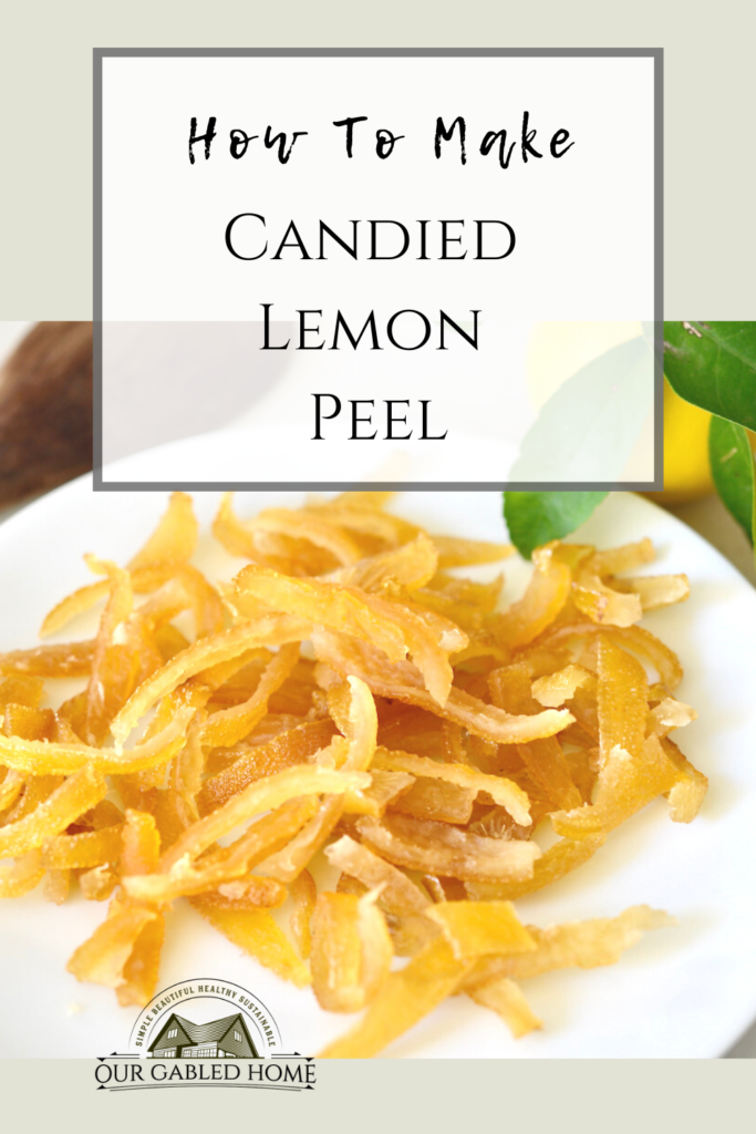 How to make Candied Lemon Peel